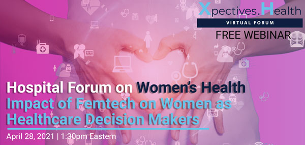 https://www.dtcperspectives.com/wp-content/uploads/2021/05/Hospital-Forum-Banner-Womens-Health-FEMTECH.jpg